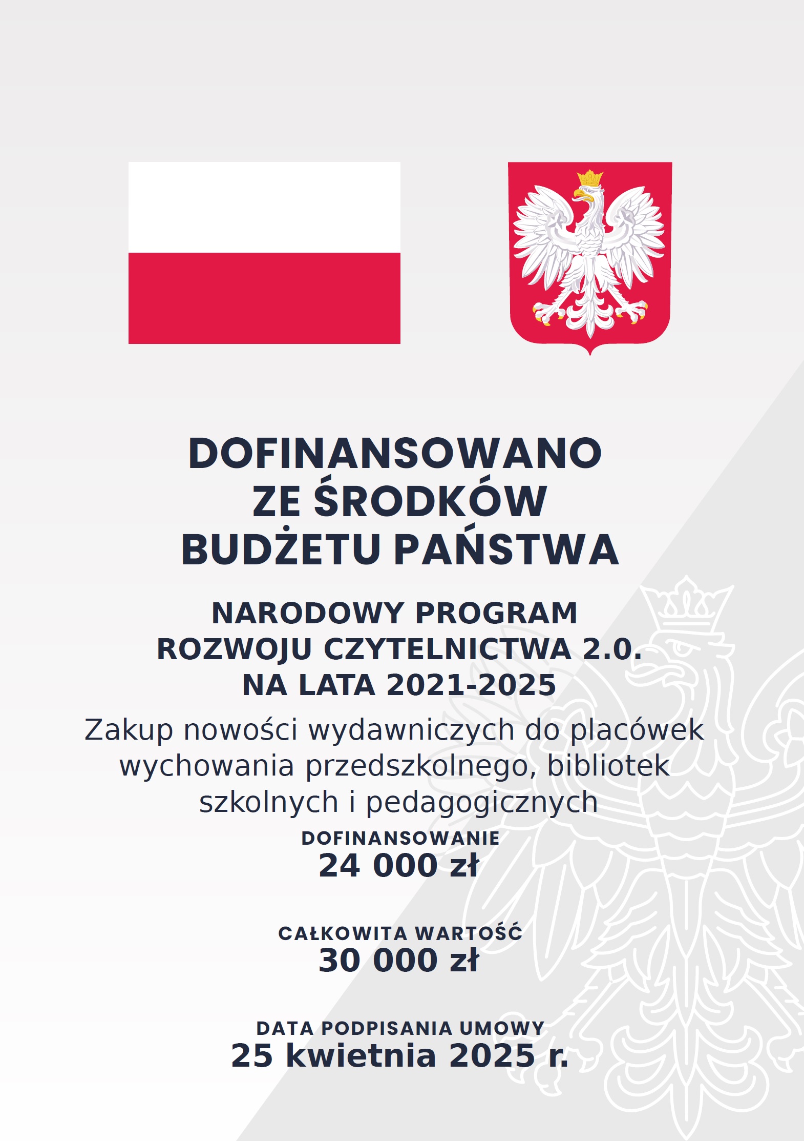 Plakat "DOFINANSOWANO ZE ŚRODKÓW BUDŻETU PAŃSTWA"